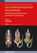 Cover of Computational Anatomical Animal Models: Methodological developments and research applications 