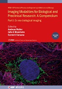 Cover of Imaging Modalities for Biological and Preclinical Research: A Compendium, Volume 1  