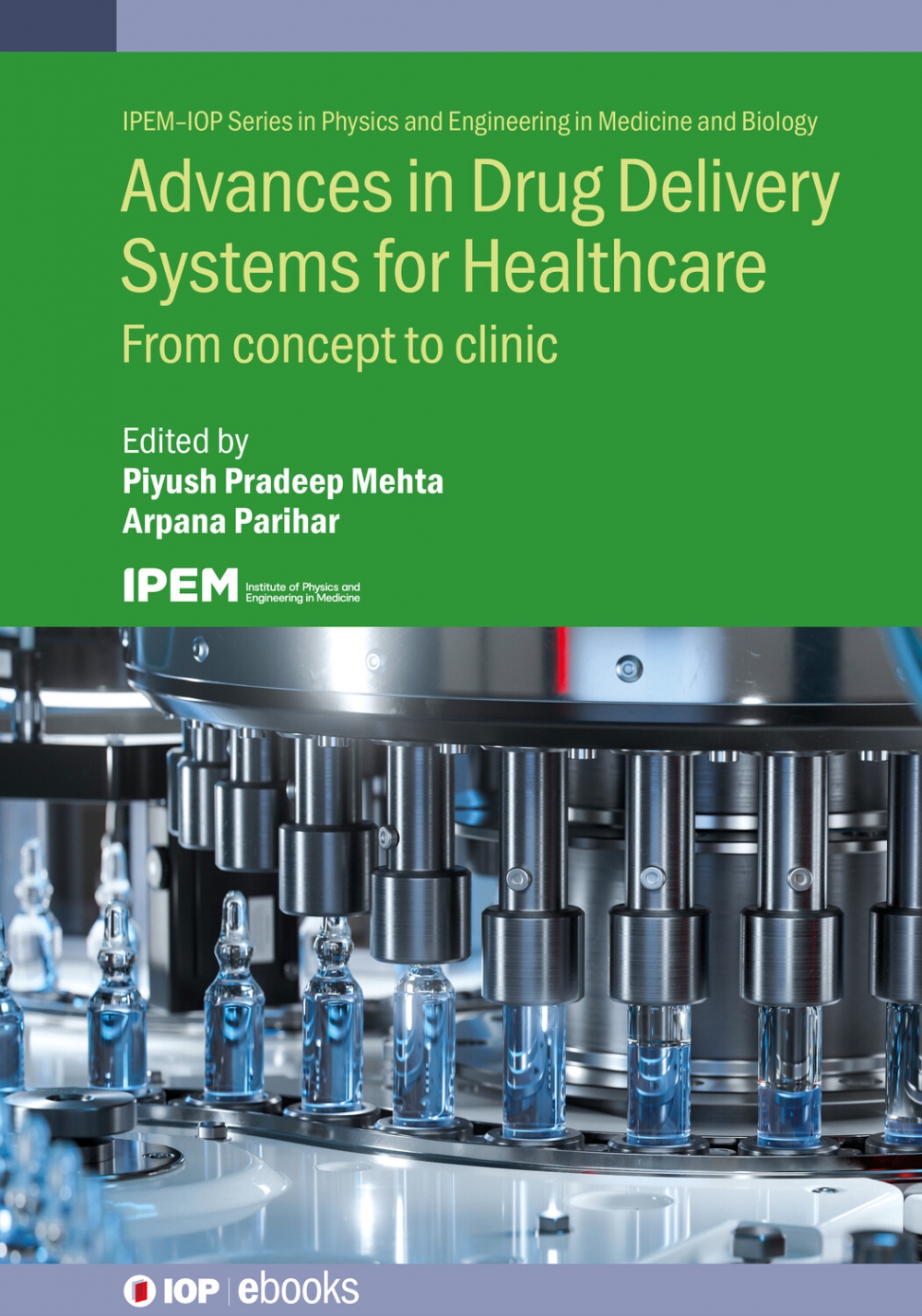 Cover of Advances in Drug Delivery Systems for Healthcare: From concept to clinic