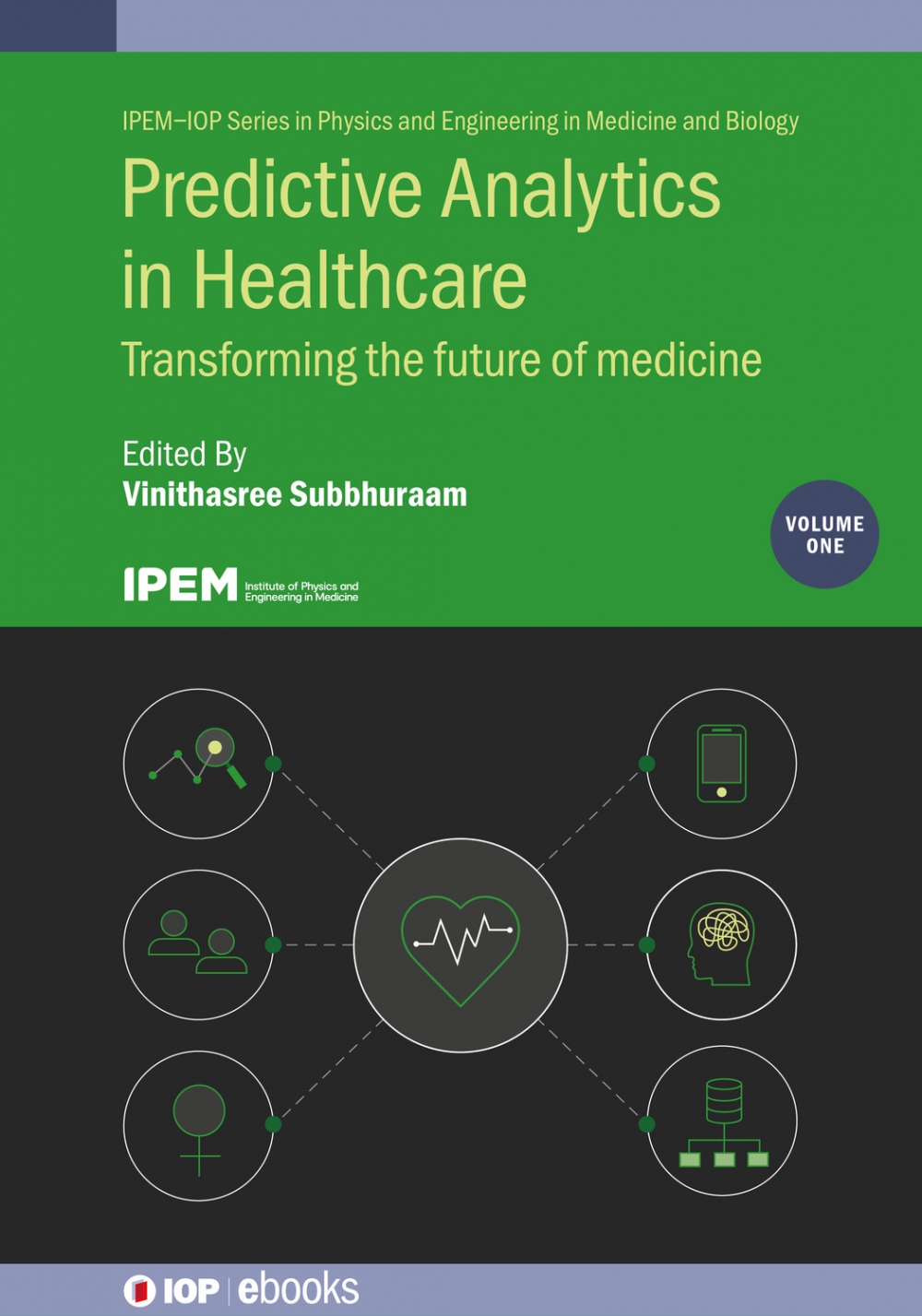 Cover of Predictive Analytics in Healthcare, Volume 1