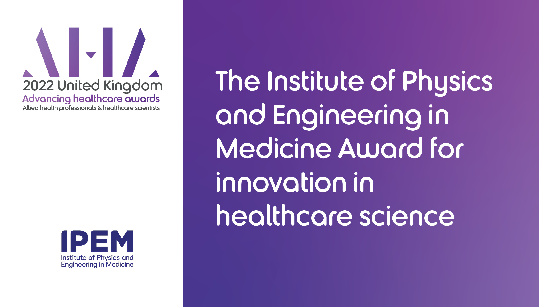 IPEM sponsors Advancing Healthcare Awards