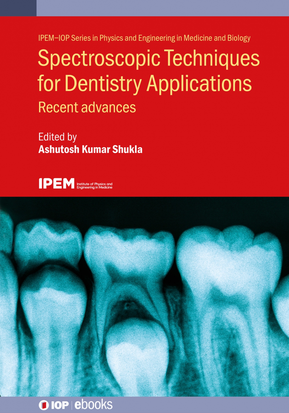 Cover of Spectroscopic Techniques for Dentistry Applications