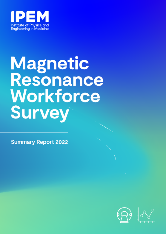 Cover of 2022 Magnetic Resonance Workforce Survey - Summary Report