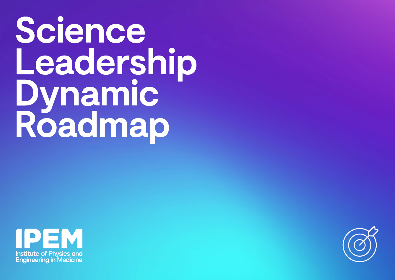 Science Leadership Dynamic Roadmap