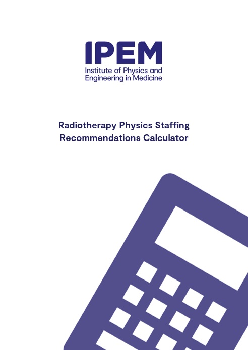 Cover of Radiotherapy Physics Staffing Recommendations Calculator
