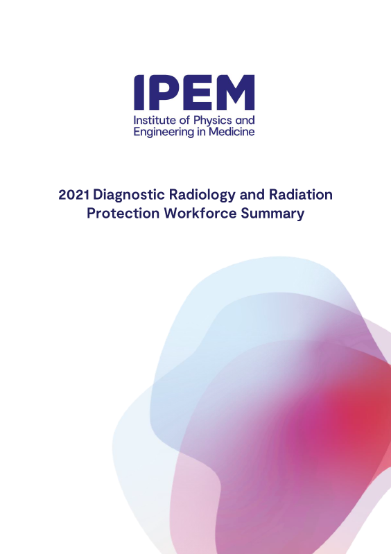 Cover of 2021 Diagnostic Radiology and Radiation Protection Workforce Survey - Summary Report
