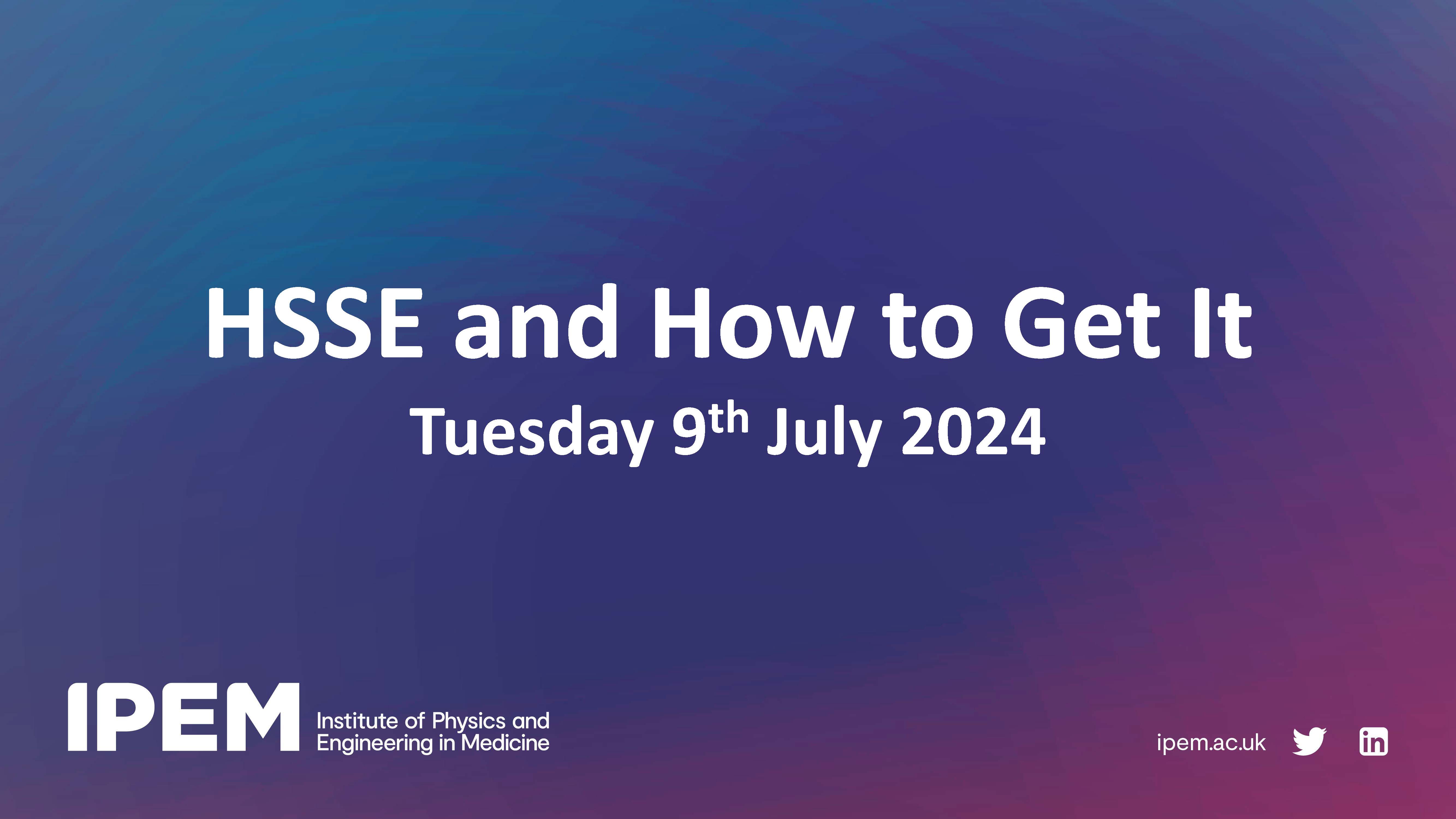 HSSE and How to Get It 2024